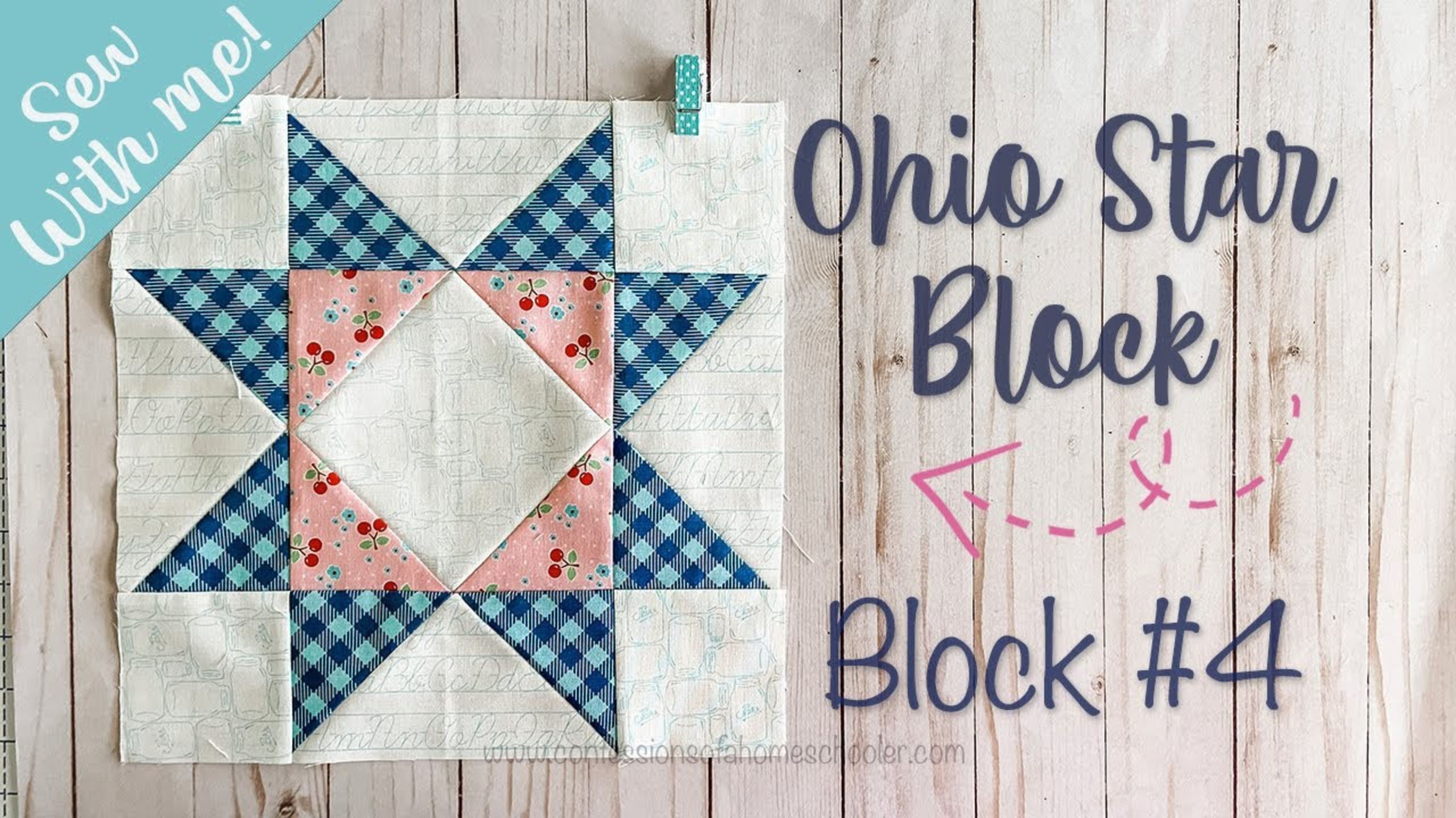 2021 Sew With Me / Ohio Star Quilt Block / Block 4 with Erica Arndt
