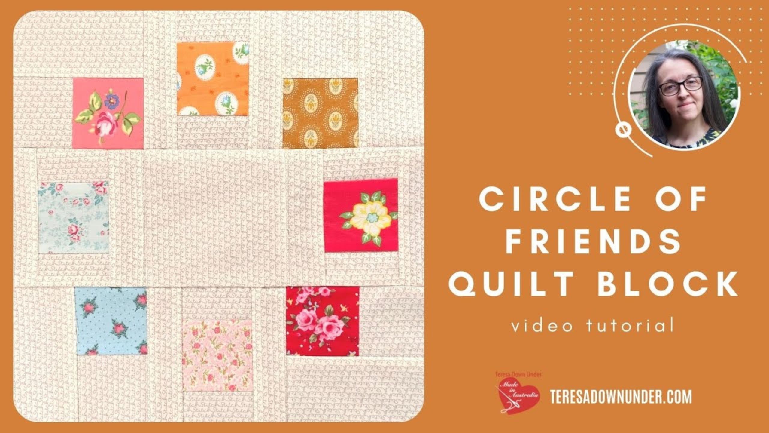 Circle of friends quilt block with Teresa of Teresa Down Under