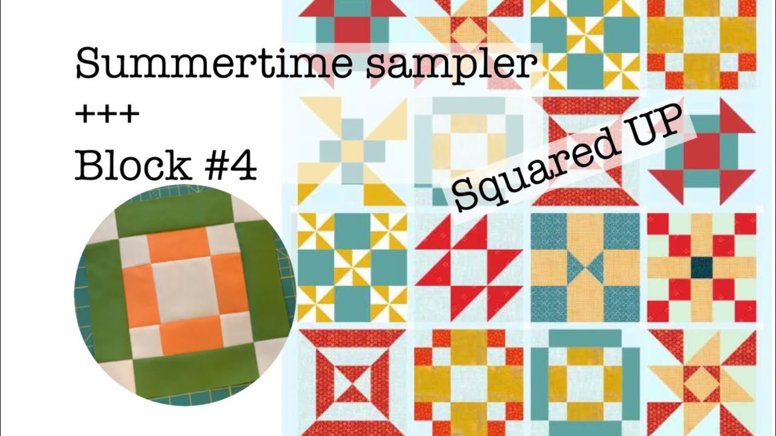Summertime Sampler block 4 with Beth Shibley