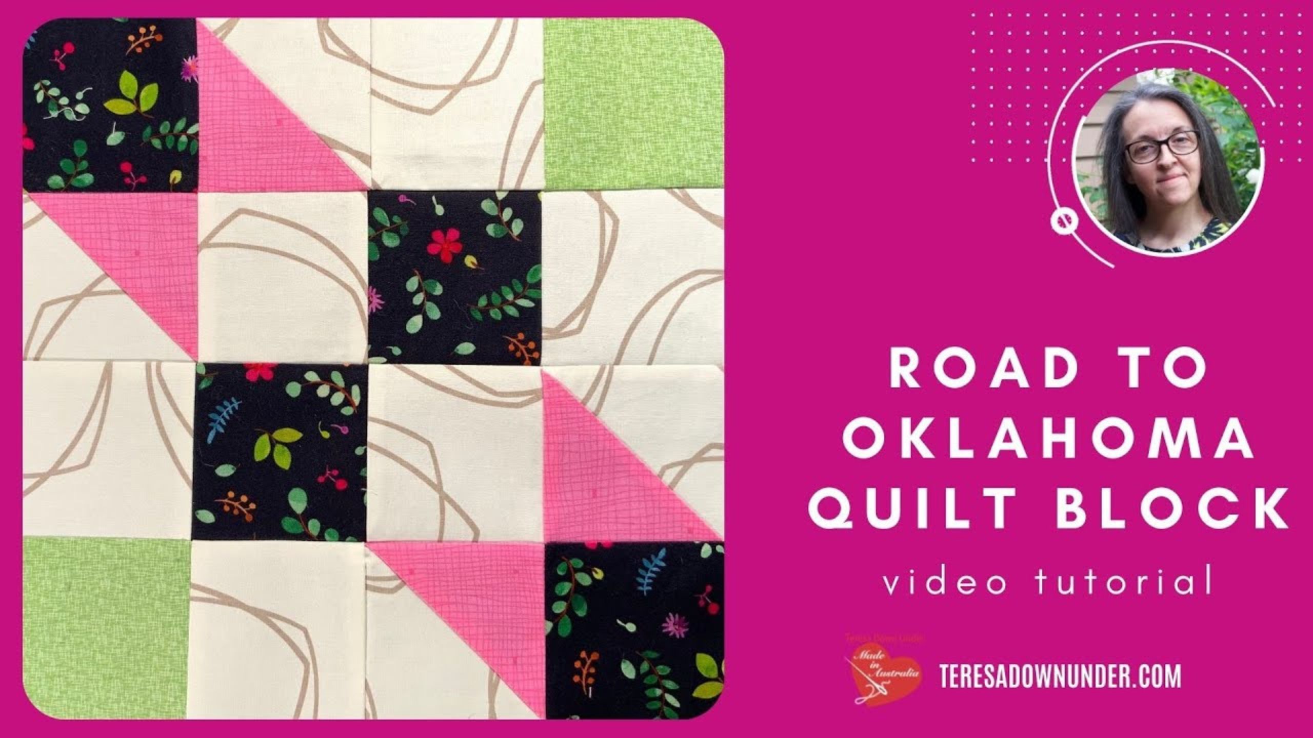 Road to Oklahoma quilt block video tutorial with Teresa from Teresa Down Under