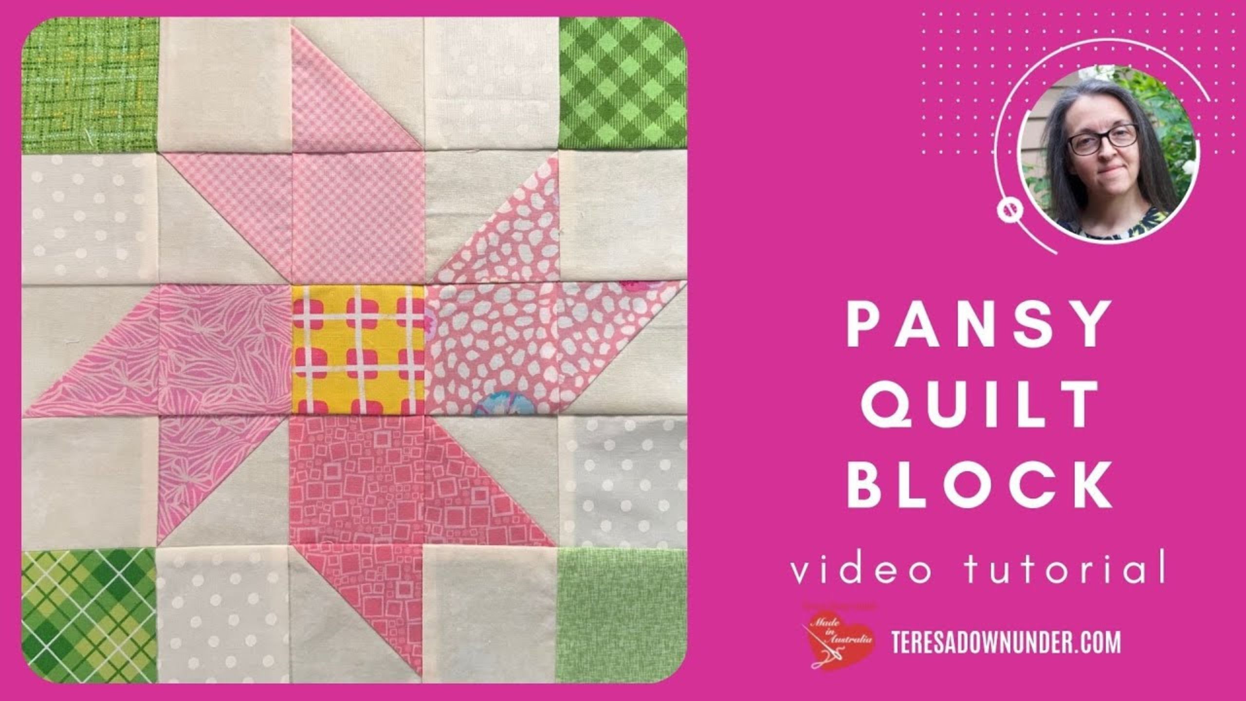 Pansy quilt block video tutorial with Teresa from Teresa Down Under