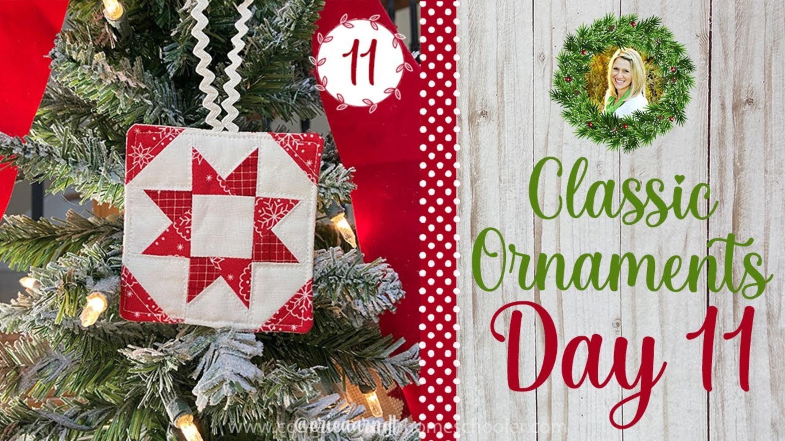 Classic Quilty Ornament #11 - Quilted Christmas Ornament SAL with Erica Arndt