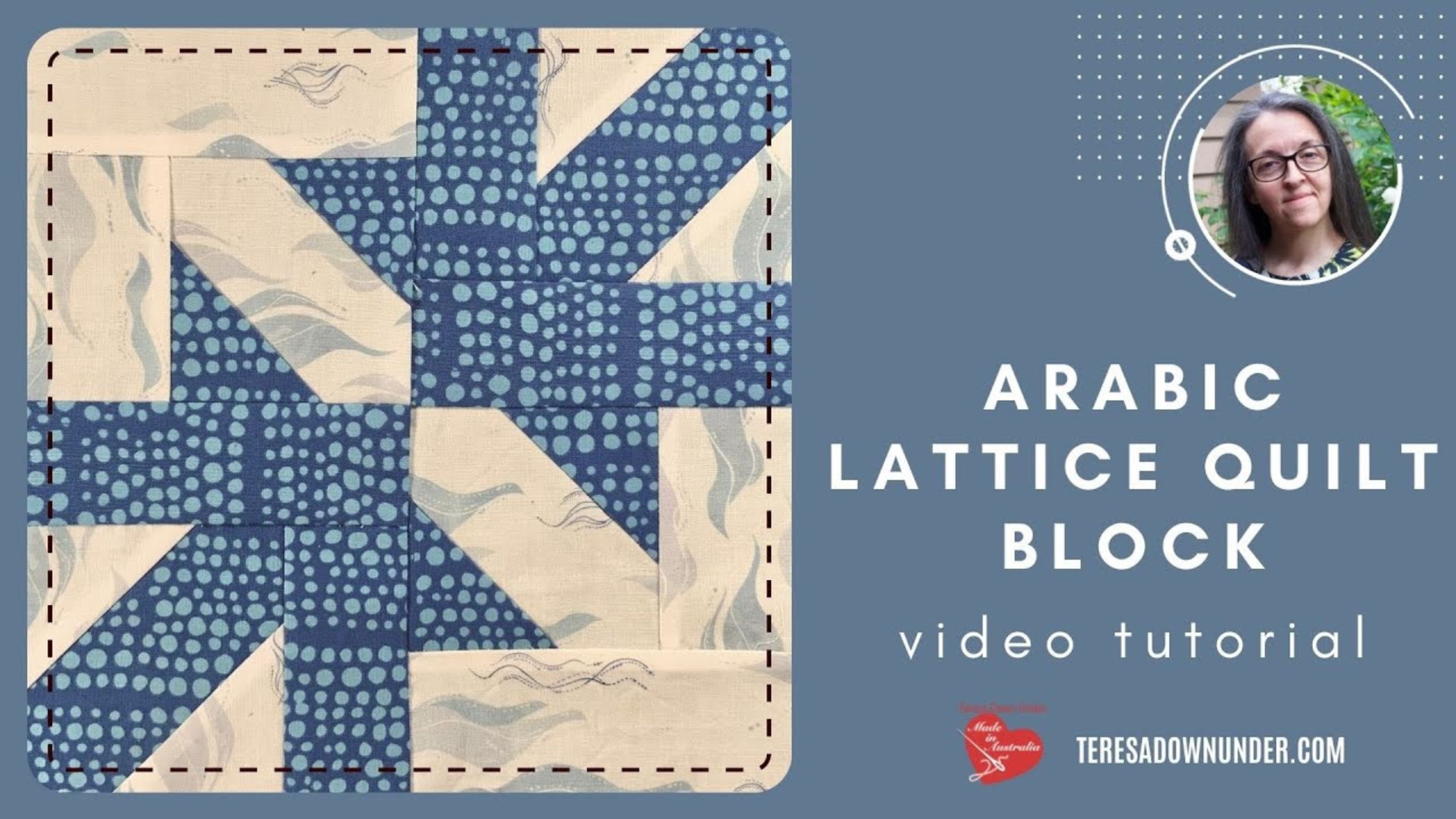 Arabic lattice block video tutorial with Teresa Down Under