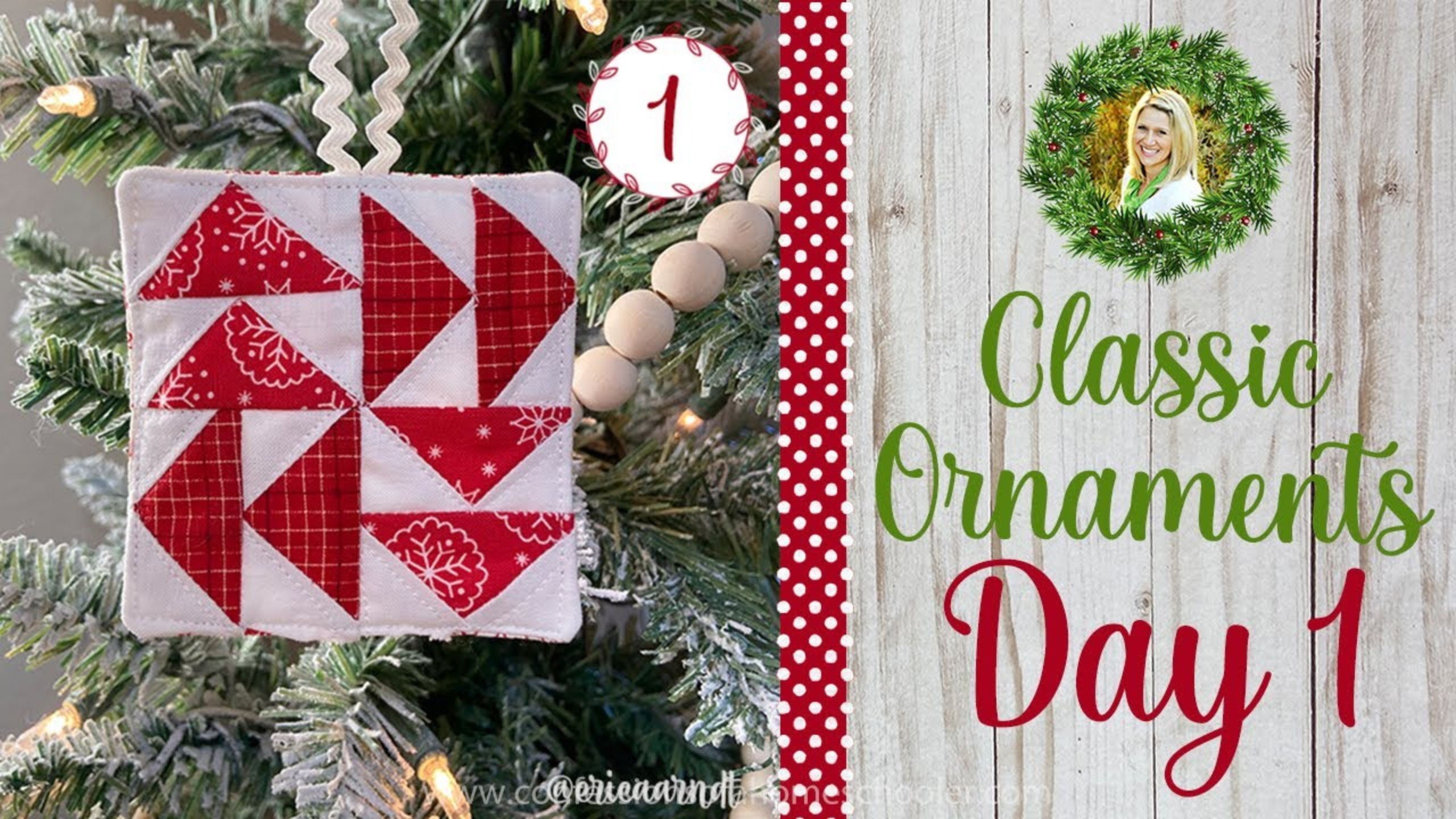 Classic Quilty Ornament #1 - Quilted Christmas Ornament SAL with Erica Arndt