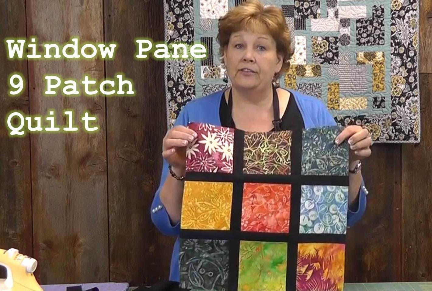 Window Pane 9 Patch Quilt — Quilting Tutorials