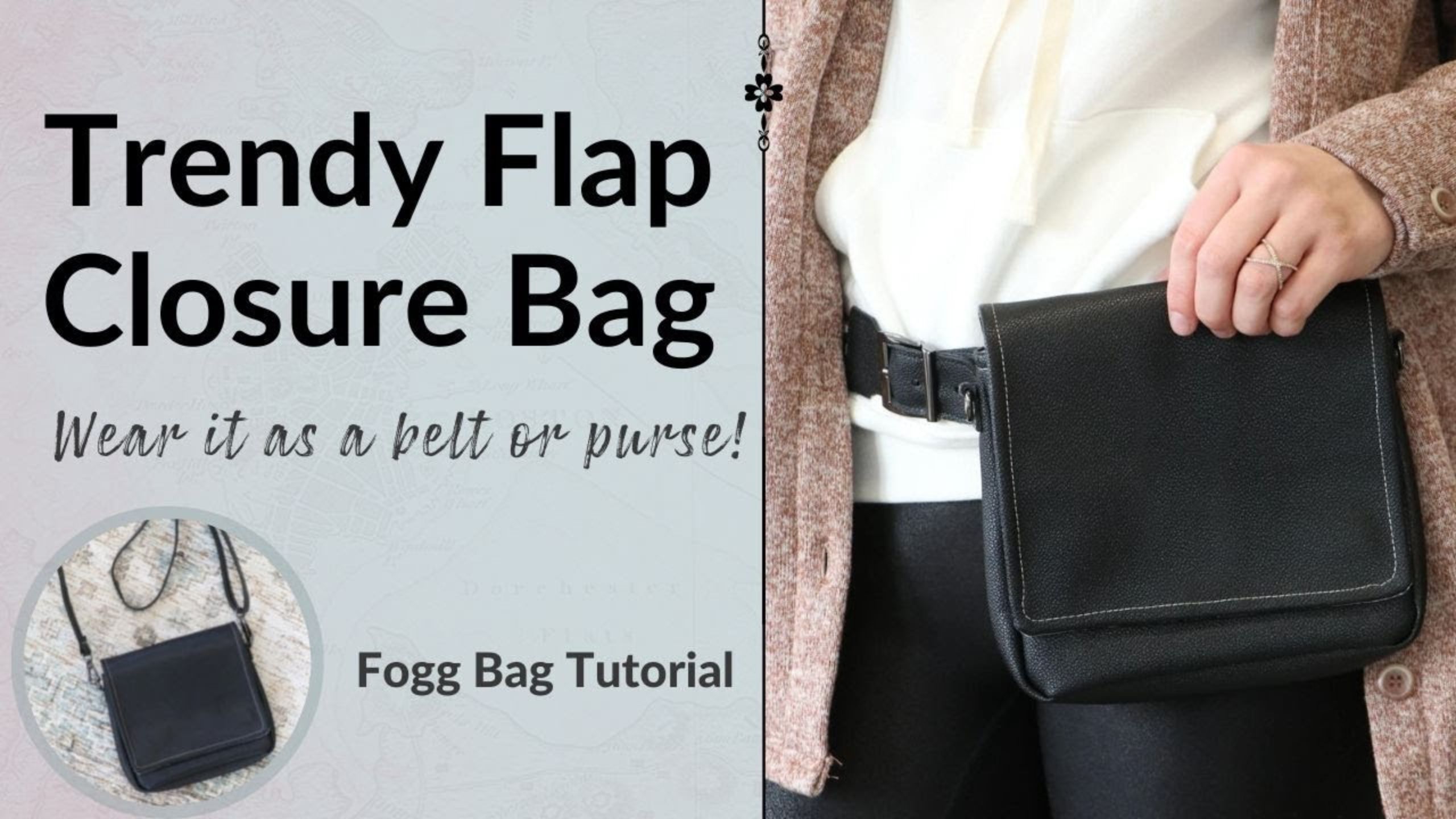 Stylish Flap Closure Bag - Featuring the Fogg Bag Pattern from Sallie Tomato