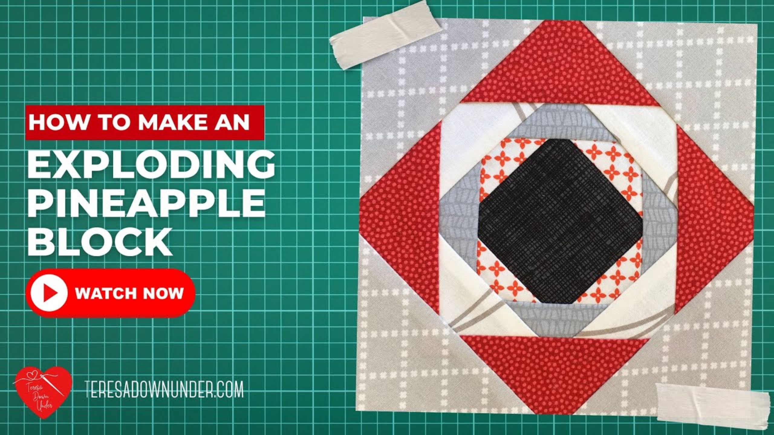 How to make an Exploding pineapple block with Teresa Down Under