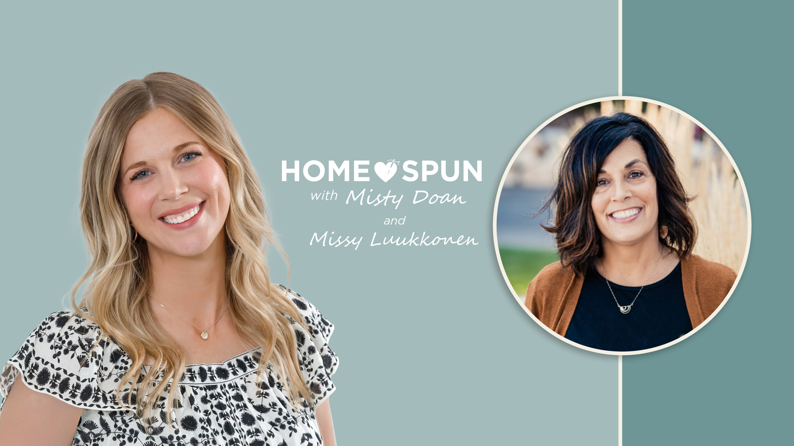 Homespun E3 | Missy Luukkonen