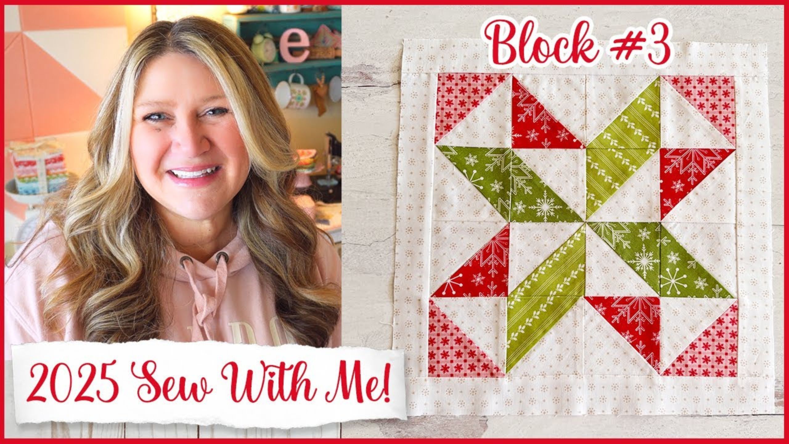 2025 Sew With Me Block #3 with Erica Arndt