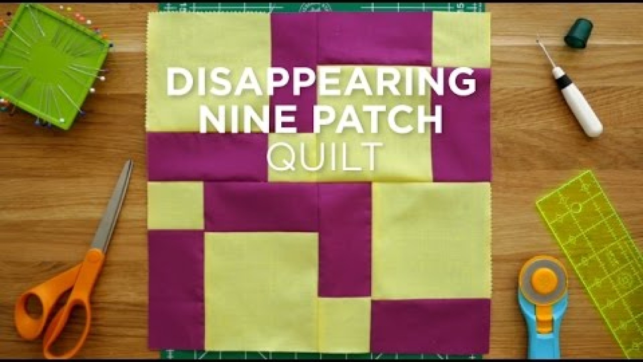 Disappearing Nine Patch Quilt Block - Quilt Snips