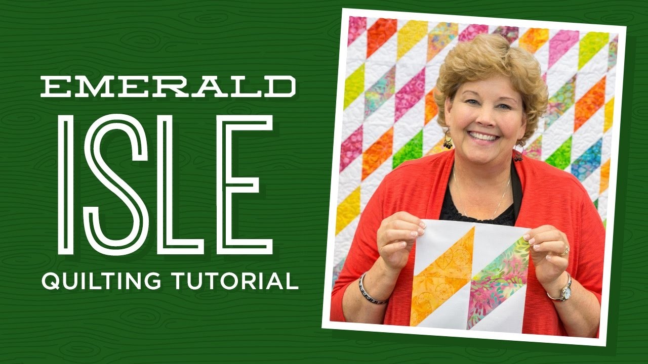 Make an Emerald Isle Quilt with Jenny!