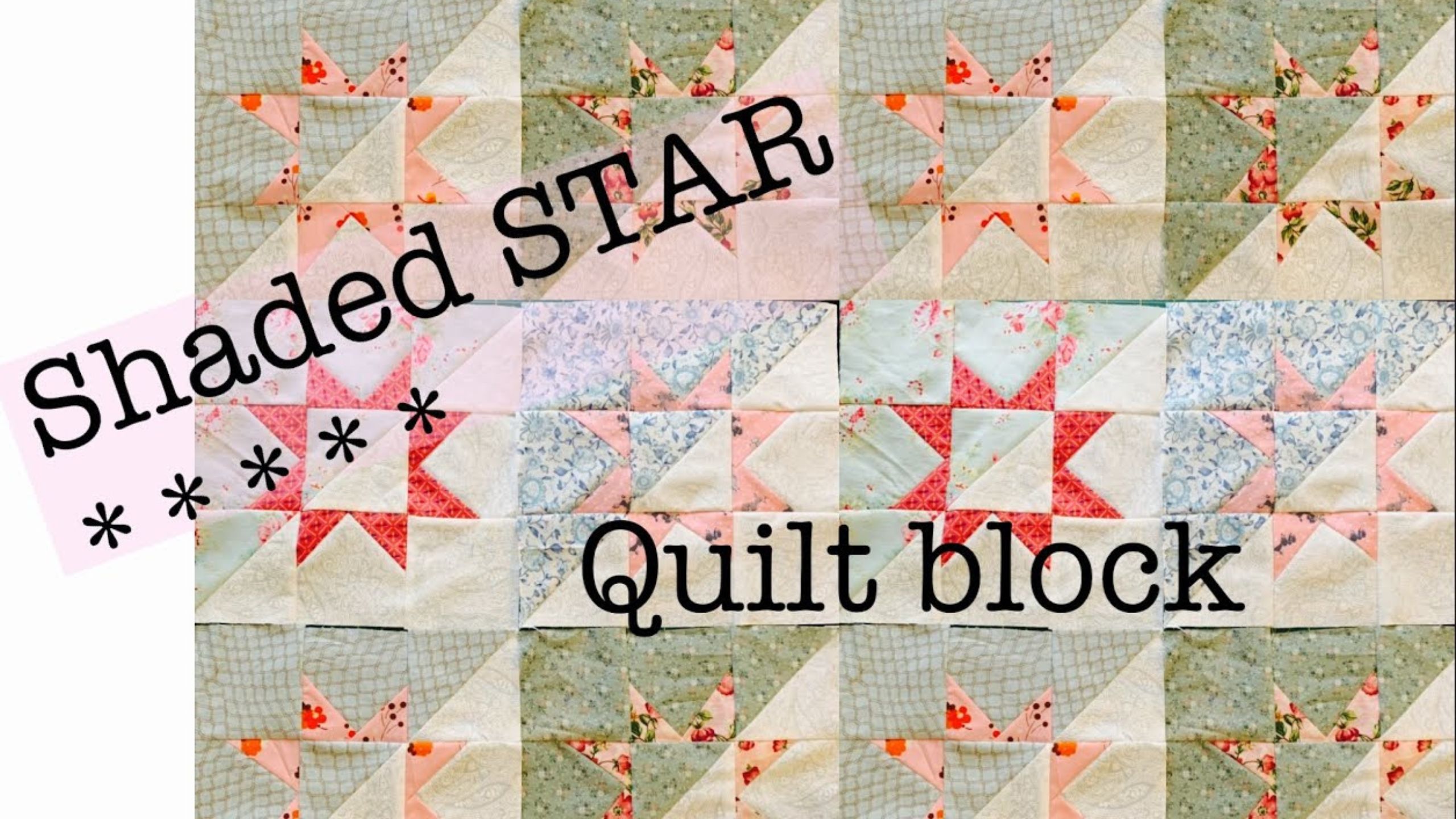 Shaded star quilt block with Beth Shibley