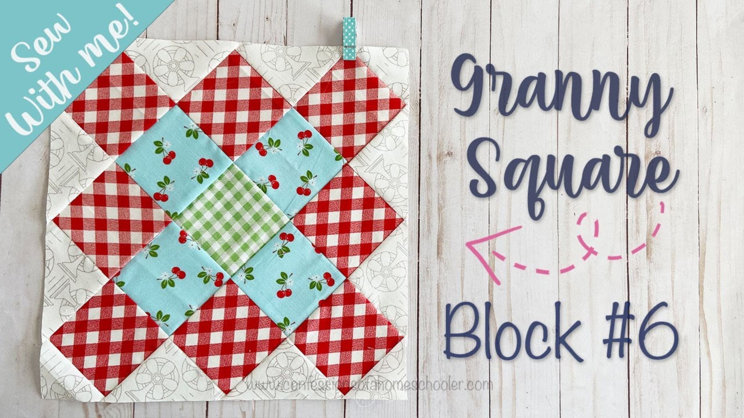 Sew With Me / GRANNY SQUARE Quilt / Block 6 with Erica Arndt